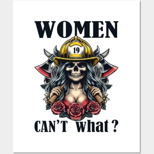 Women Can't: What? Shattering Stereotypes on International Firefighter Day (Highlights breaking stereotypes and specific day) Posters and Art